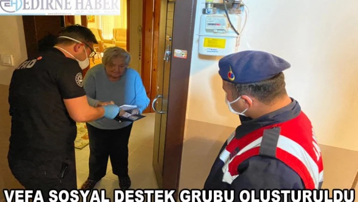  'Vefa Sosyal Destek Grubu' oluşturuldu