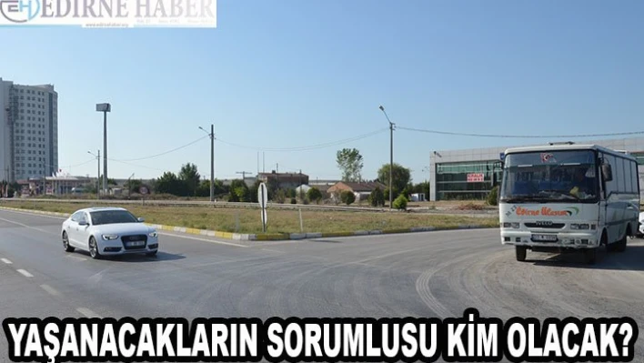 Yaşanacakların Sorumlusu Kim Olacak?