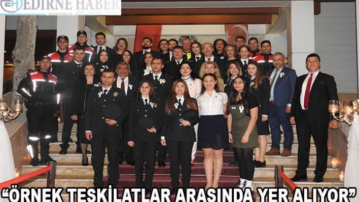 'Örnek teşkilatlar arasında yer alıyor'