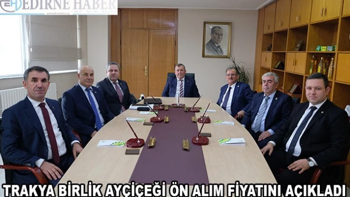 Trakya Birlik ayçiçeği ön alım fiyatını açıkladı
