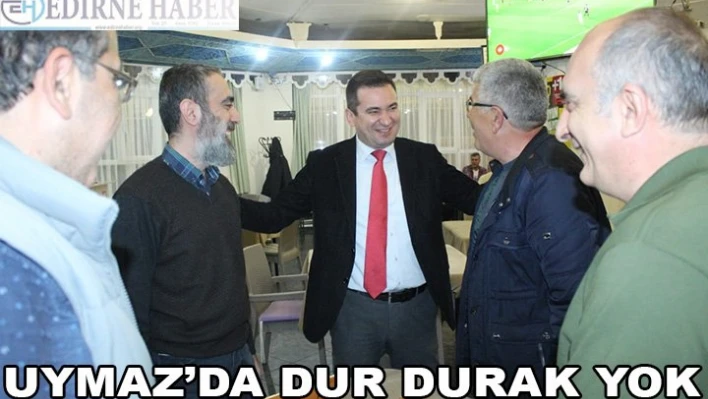 Uymaz'da dur durak yok