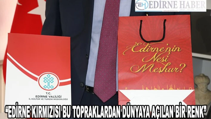 'Bu topraklardan dünyaya açılan bir renk'