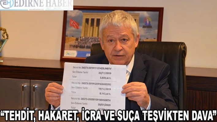 'TEHDİT, HAKARET, İCRA VE SUÇA TEŞVİKTEN DAVA'