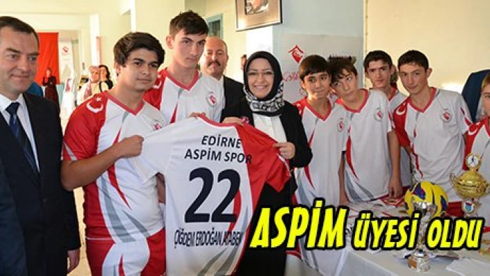 ASPİM üyesi oldu
