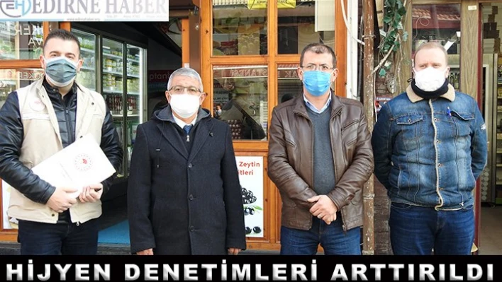Kontrollü normalleşme sürecinde hijyen denetimleri arttı