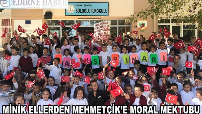 Minik ellerden Mehmetçik'e moral mektubu