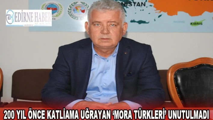 200 yıl önce katliama uğrayan â€˜Mora Türkleri' unutulmadı