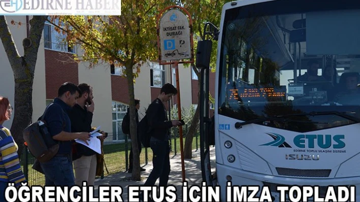 Öğrenciler ETUS için imza topladı