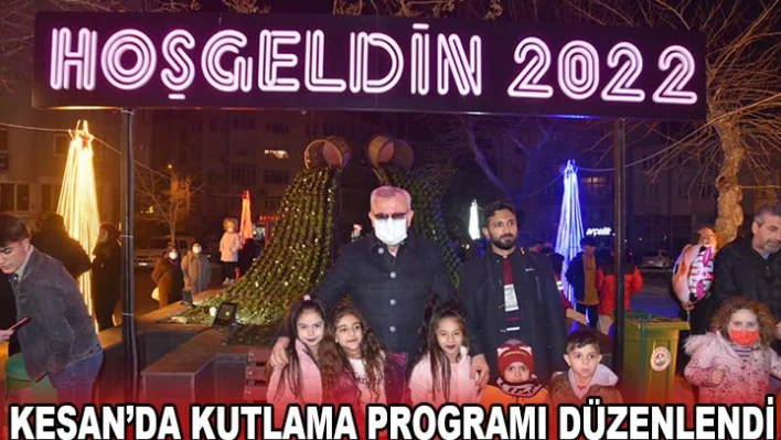 Keşan'da yeni yıl kutlaması