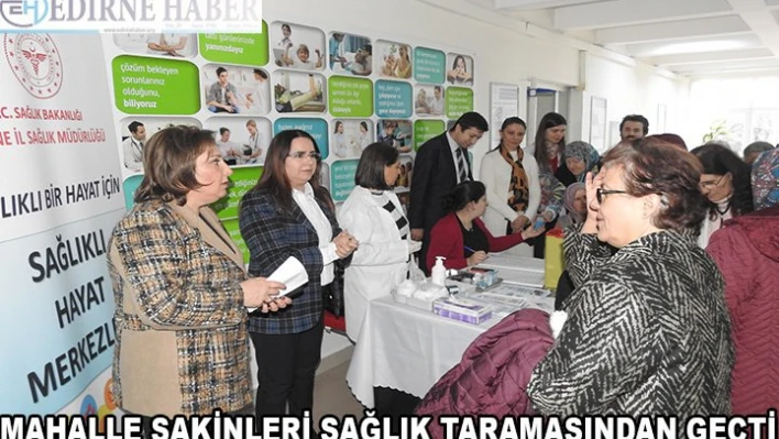 Mahalle sakinleri sağlık taramasından geçti