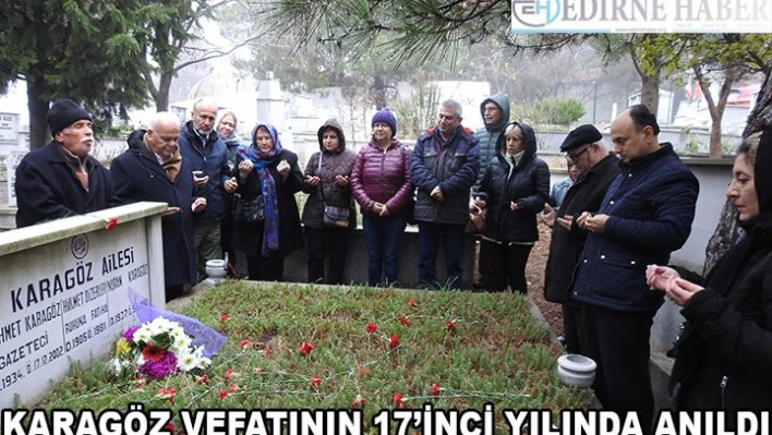 Karagöz vefatının 17'inci yılında anıldı