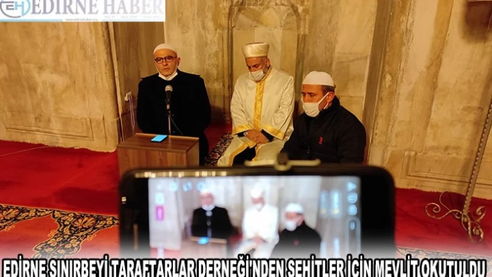 Edirne Sınırbeyi Taraftarlar Derneği'nden şehitler için mevlitÂ 