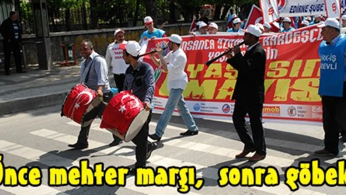 Önce mehter marşı,  sonra göbek