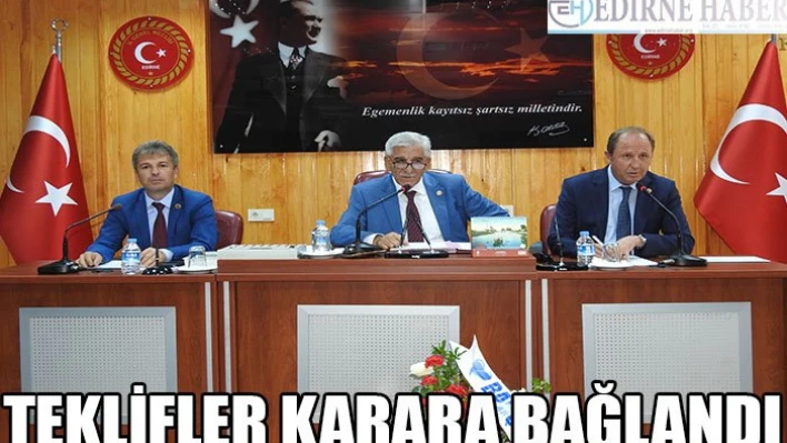 Teklifler karara bağlandı