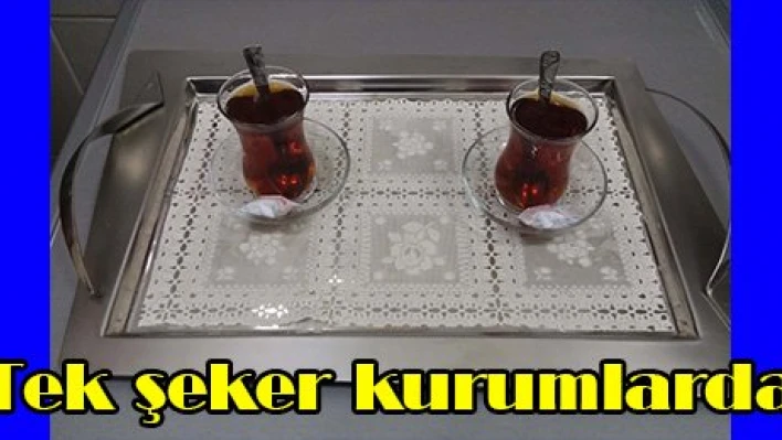 Tek şeker kurumlarda