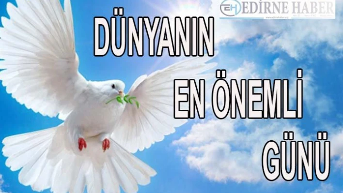 Dünyanın En Önemli Günü
