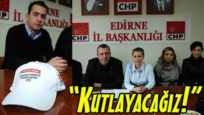 'Kutlayacağız!'