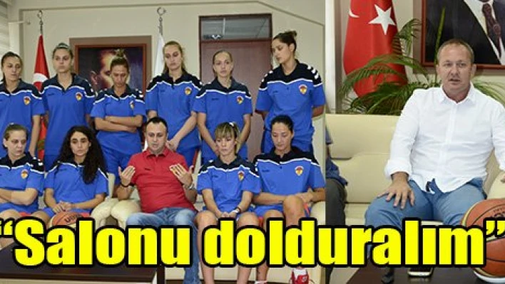'Salonu dolduralım'