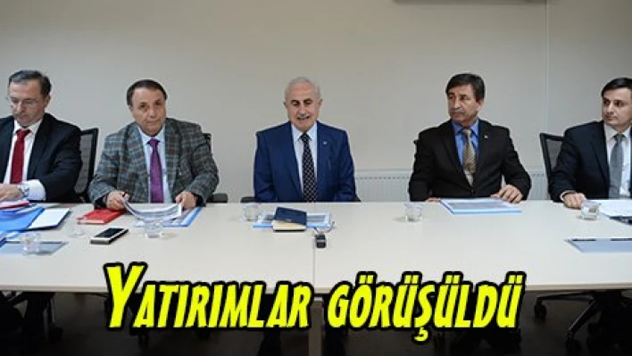 Yatırımlar görüşüldü