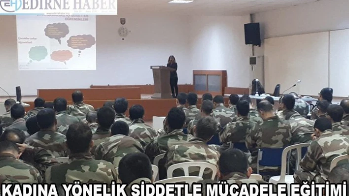 Er ve Erbaşlara 'Kadına Yönelik Şiddet ile Mücadele' eğitimi