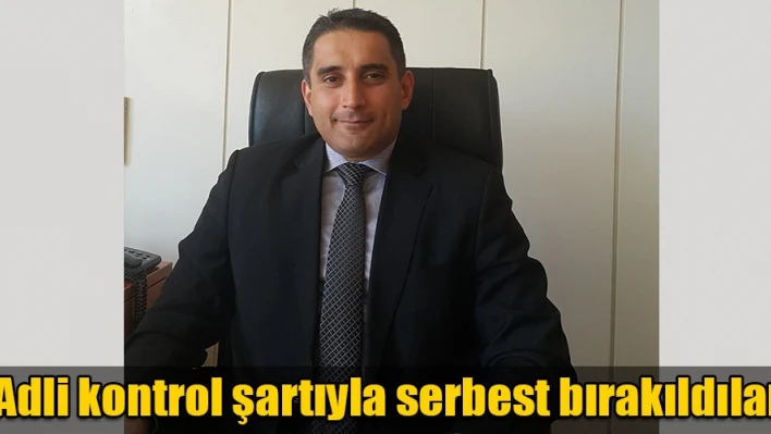 Serbest kaldılar