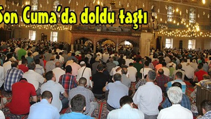Son Cuma'da doldu taştı