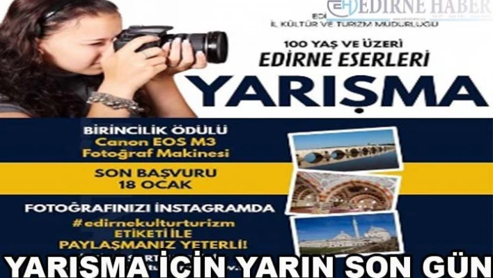 Yarışma İçin Yarın Son Gün