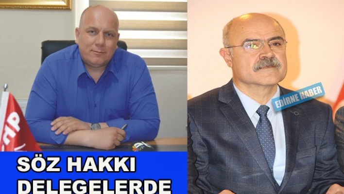 Bugün söz delegelerde