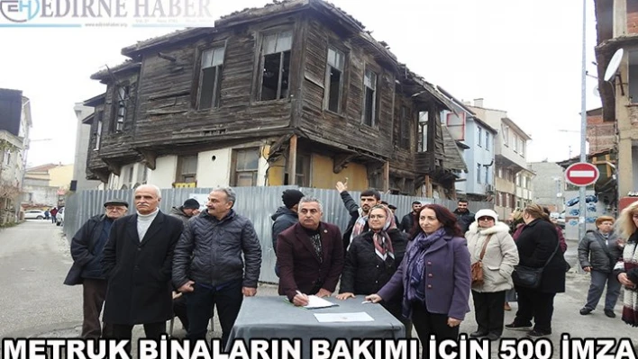 Metruk binaların bakımı için 500 imza