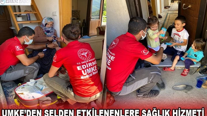 UMKE'DEN SELDEN ETKİLENENLERE SAĞLIK HİZMETİ