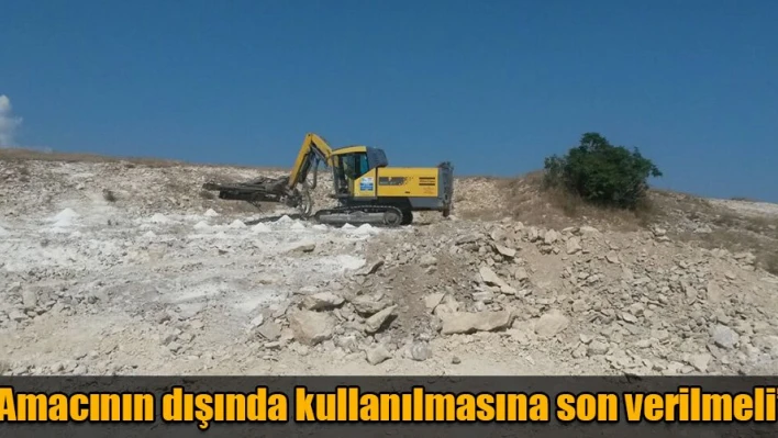 'Amacına uygun kullanılmalı'