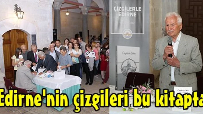 Edirne'nin çizgileri bu kitapta
