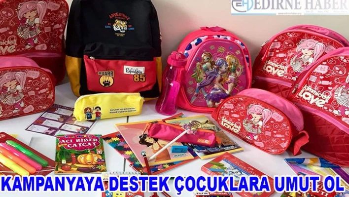 Kampanyaya destek, çocuklara umut ol