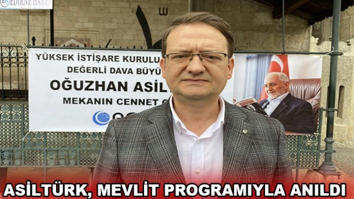 Asiltürk, mevlit programıyla anıldı