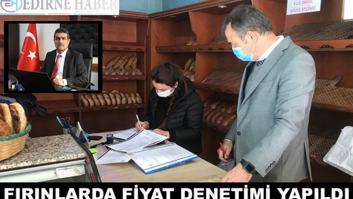 FIRINLARA FİYAT DENETİMİ