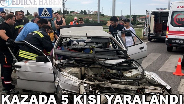 5 KİŞİ YARALANDI