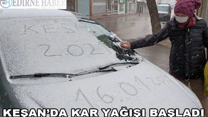 Trakya'da kar yağışı yüksek kesimleri beyaza bürüdü