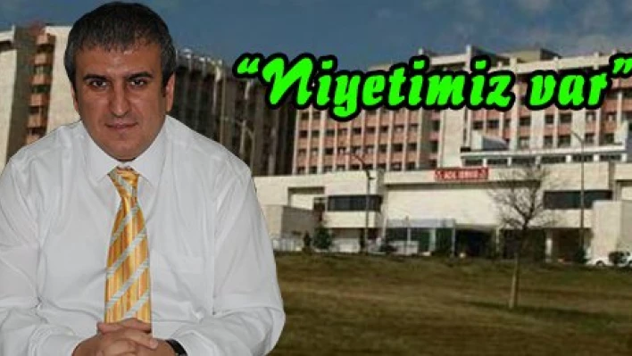 'Niyetimiz var'