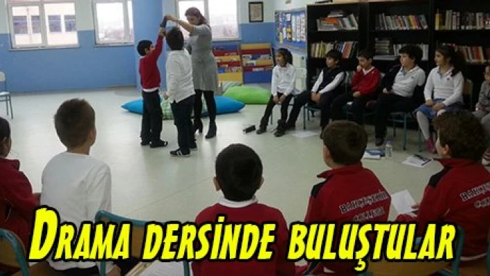 Drama dersinde buluştular