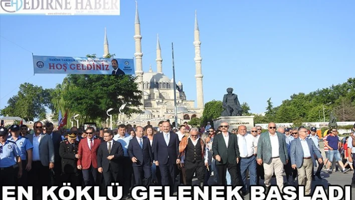 En köklü gelenek başladı