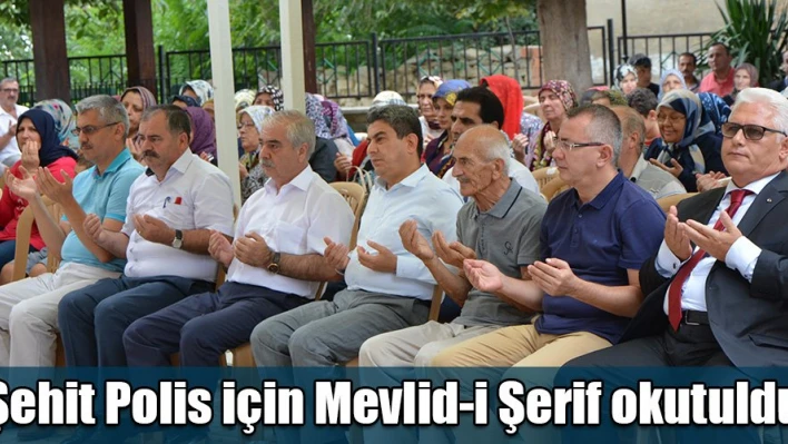 Mevlit okutuldu