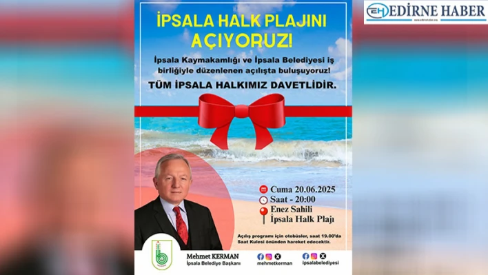 İpsala Halk Plajı açılıyor!