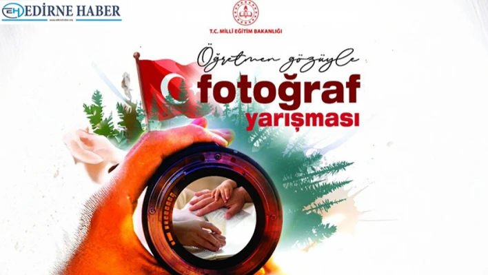 'Öğretmen Gözüyle' fotoğraf yarışması başladı