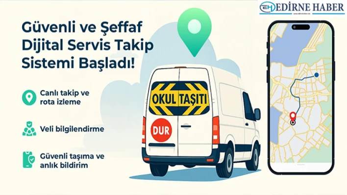 Taşımalı eğitim hizmetinde dijital takip dönemi başlıyor