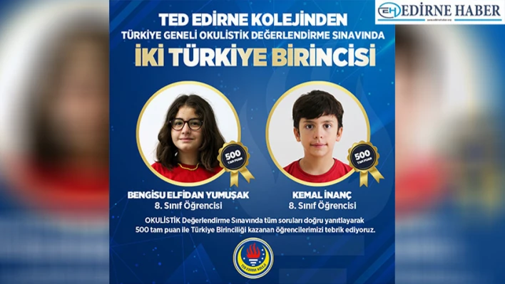 TED Edirne Koleji Öğrencilerinden Okulistik'te Büyük Başarı