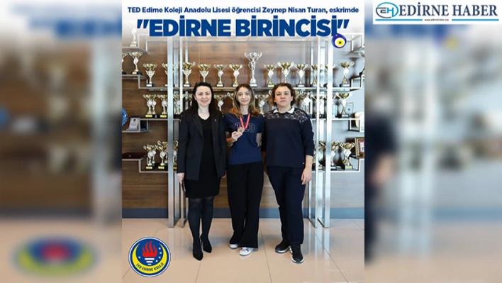 TED Edirne Koleji Sporda Zirvede: Zeynep Nisan Turan Türkiye Finallerinde!