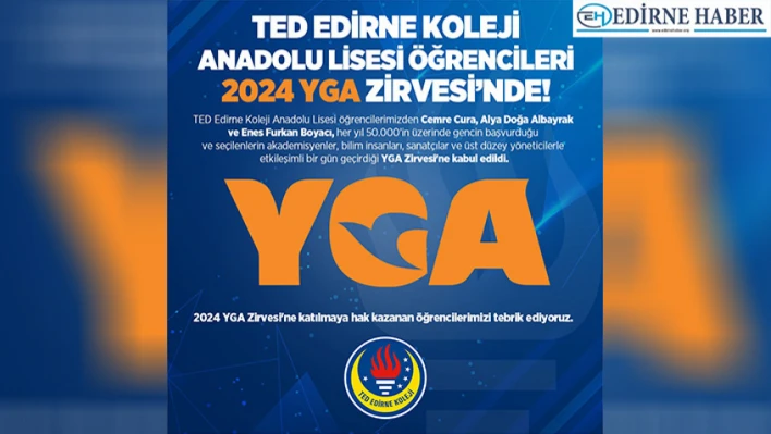 TED'li öğrenciler, YGA Zirvesine katılacak