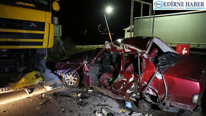 Tırla çarpışan otomobilin sürücüsü hayatını kaybetti