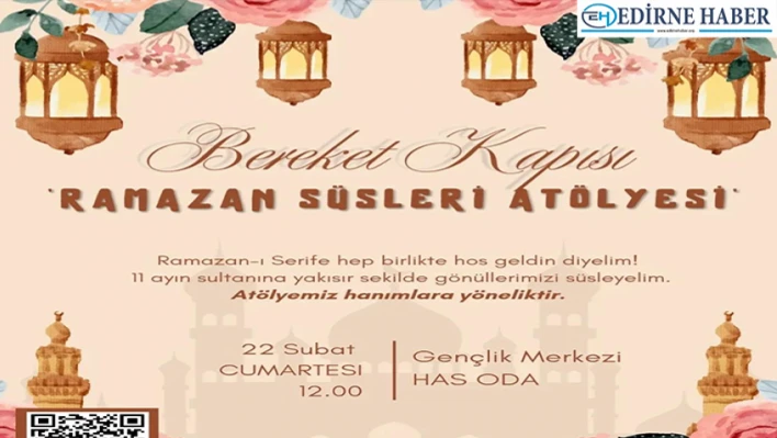 Ramazan'a Özel Atölye Çalışması