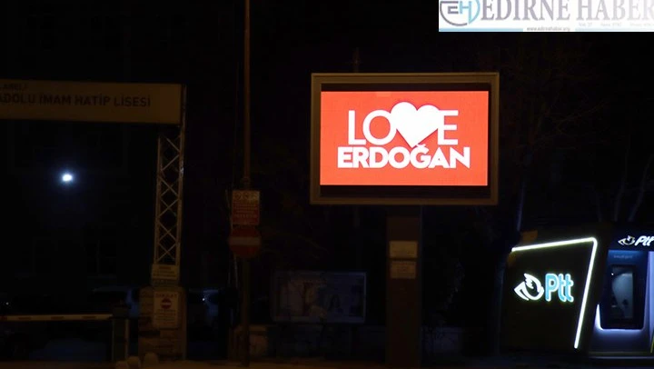 Kırklareli'nde 'Love Erdoğan' görseli LED ekranlara yansıtıldı